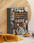 The Modern Bohemian Table: Gather and Entertain Hardcover Book - Cloth + Cabin